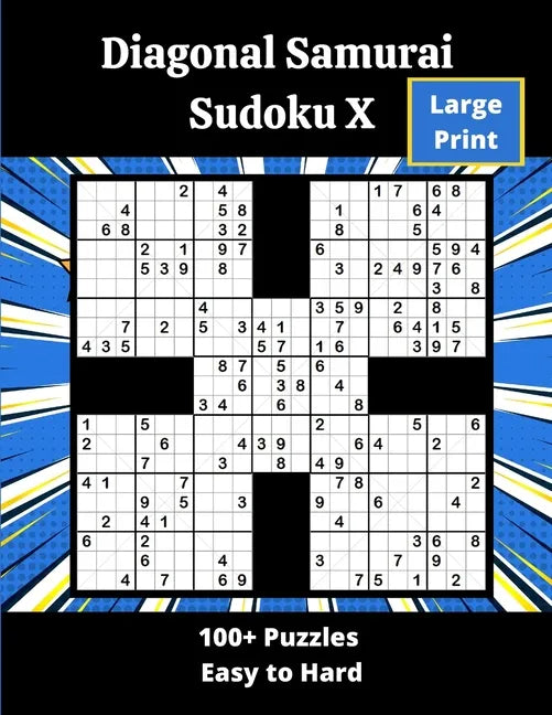 Diagonal Samurai Sudoku X: 100+ overlapping diagonal Sudoku X puzzles - Paperback