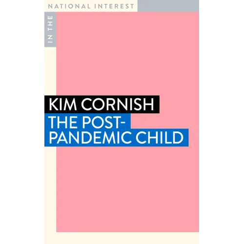 The Post-Pandemic Child - Paperback