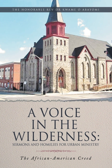 A Voice in the Wilderness: The African-American Creed - Paperback