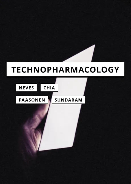 Technopharmacology - Paperback