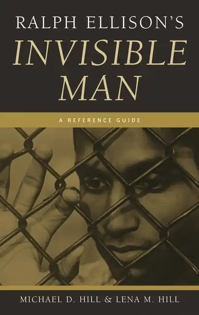 Ralph Ellison's Invisible Man: A Reference Guide - Hardcover