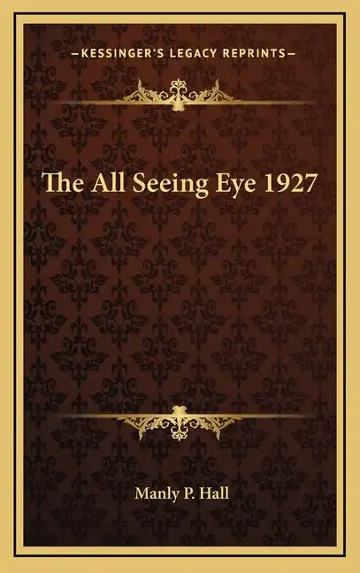 The All Seeing Eye 1927 - Hardcover