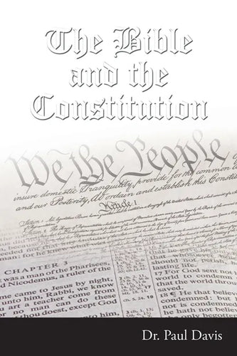 The Bible and the Constitution - Paperback