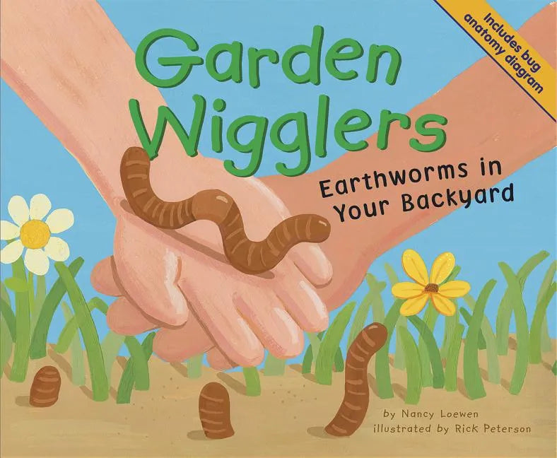 Garden Wigglers: Earthworms in Your Backyard - Paperback