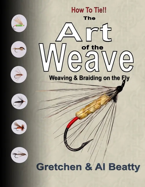 The Art of the Weave: Weaving & Braiding on the Fly - Paperback