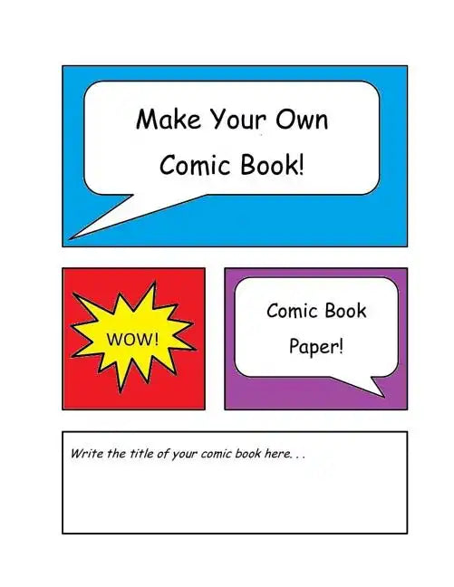 Make Your Own Comic Book: Comic Book Paper - Paperback