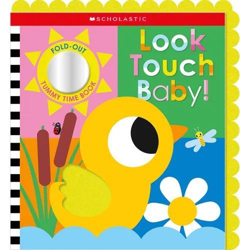 Look Touch Baby! (a Fold-Out Tummy Time Book) - Paperback