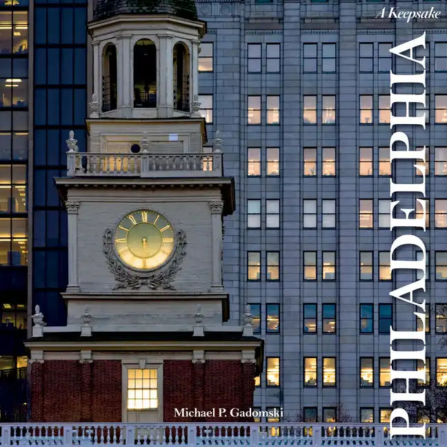 Philadelphia: A Keepsake - Hardcover