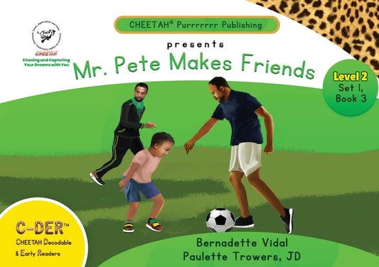 C-DER (Cheetah Decodable & Early Readers) Set 1, Book 3, Mr. Pete Makes Friends - Paperback