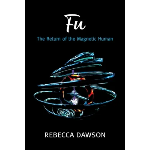 Fu - The Return of the Magnetic Human - Paperback