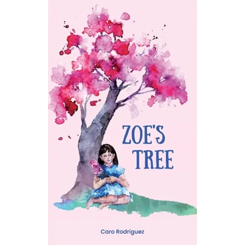 Zoe's Tree - Hardcover