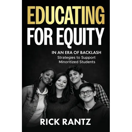 Educating for Equity in an Era of Backlash - Paperback