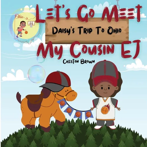 Let's Go Meet My Cousin EJ: Daisy's Trip To Ohio - Paperback