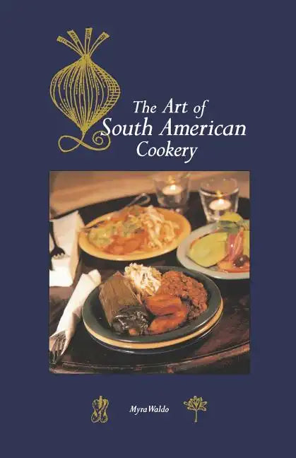 Art of South American Cookery - Paperback