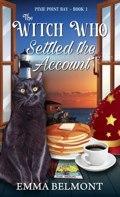 The Witch Who Settled the Account (Pixie Point Bay Book 1): A Cozy Witch Mystery - Paperback