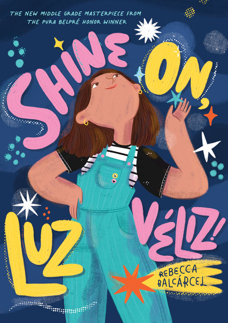 Shine On, Luz Véliz! - Paperback