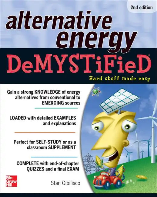 Alternative Energy Demystified, 2nd Edition - Paperback