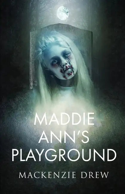 Maddie Ann's Playground - Paperback
