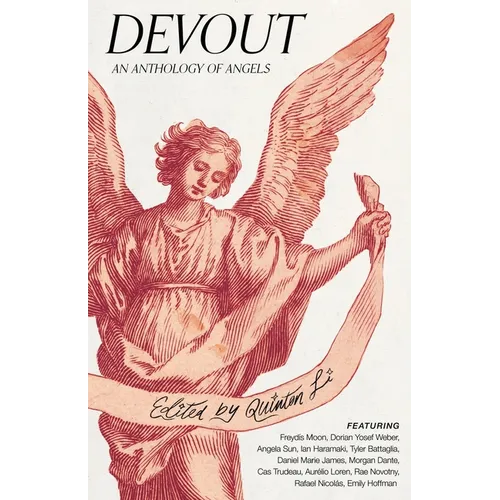 Devout: An Anthology of Angels - Paperback