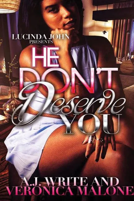 He Don't Deserve You - Paperback