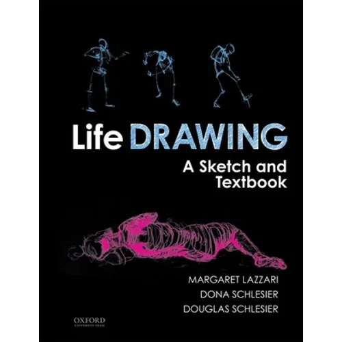 Life Drawing: A Sketch and Textbook - Spiral