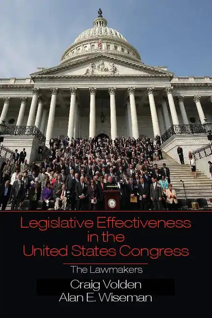 Legislative Effectiveness in the United States Congress - Paperback