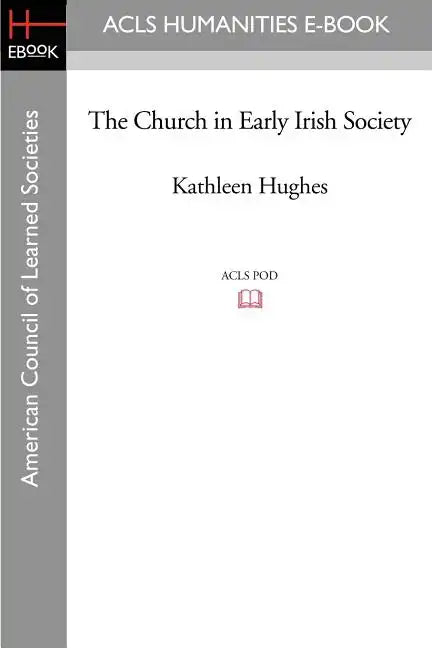 The Church in Early Irish Society - Paperback
