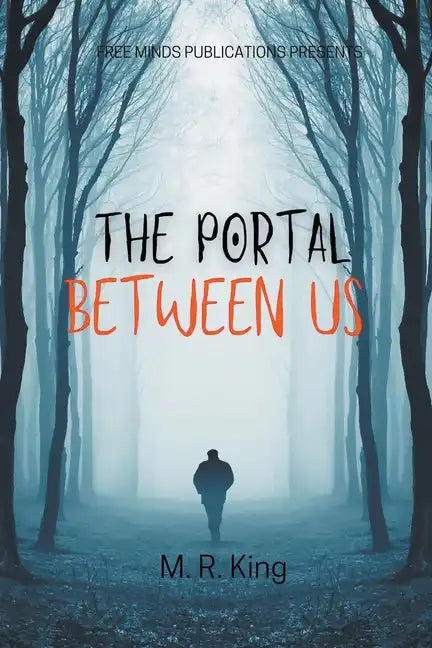 The Portal Between Us - Paperback