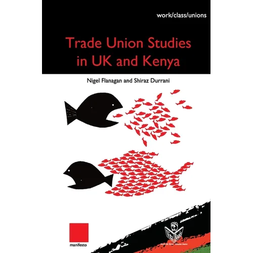 Trade Union Studies in the UK and Kenya - Paperback