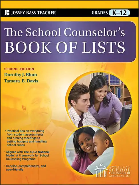 The School Counselor's Book of Lists, Grades K-12 - Paperback