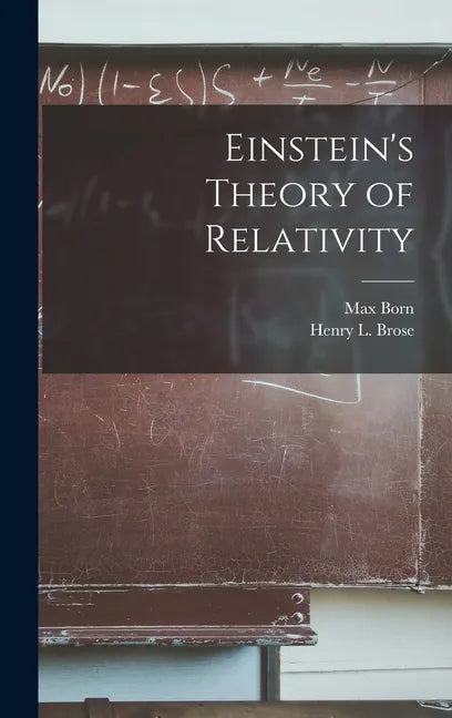 Einstein's Theory of Relativity - Hardcover