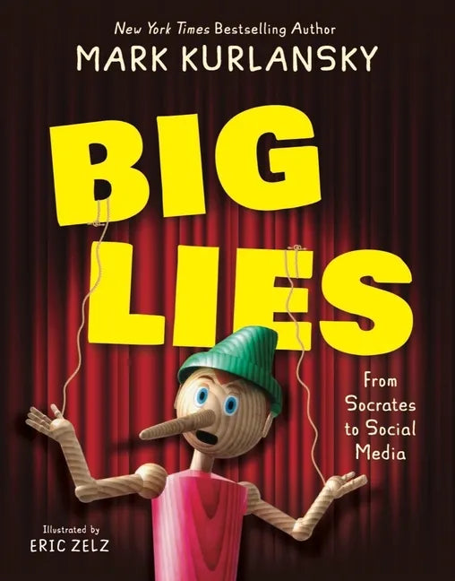 Big Lies: From Socrates to Social Media - Hardcover