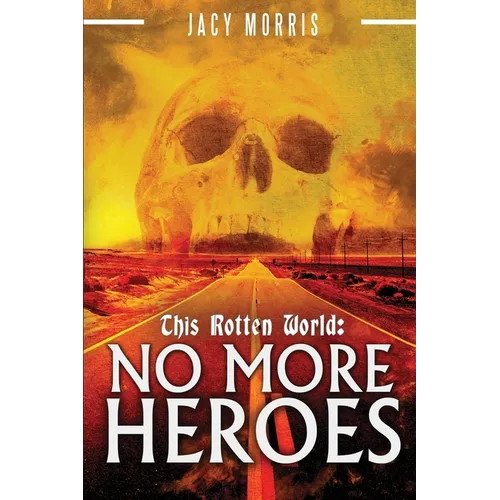 This Rotten World: No More Heroes - Paperback