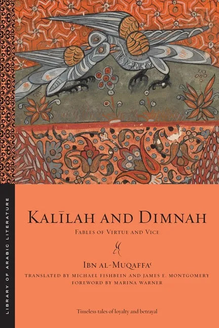 Kalīlah and Dimnah: Fables of Virtue and Vice - Paperback