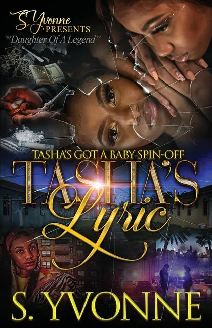 Tasha's Lyric: Tasha's Got A Baby Spin-Off - Paperback