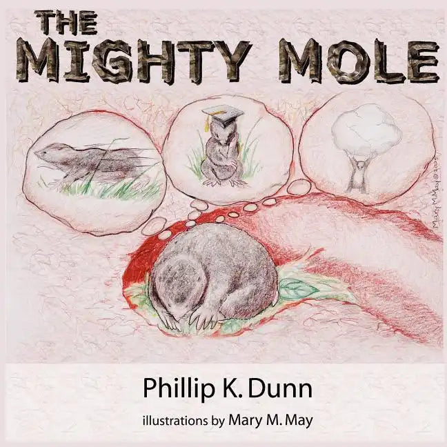 The Mighty Mole - Paperback