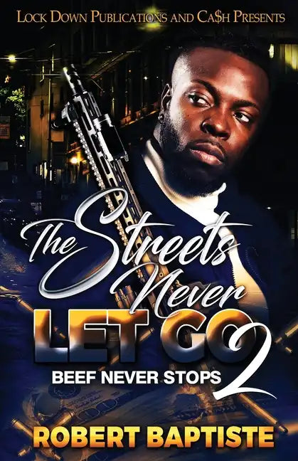 The Streets Never Let Go 2 - Paperback