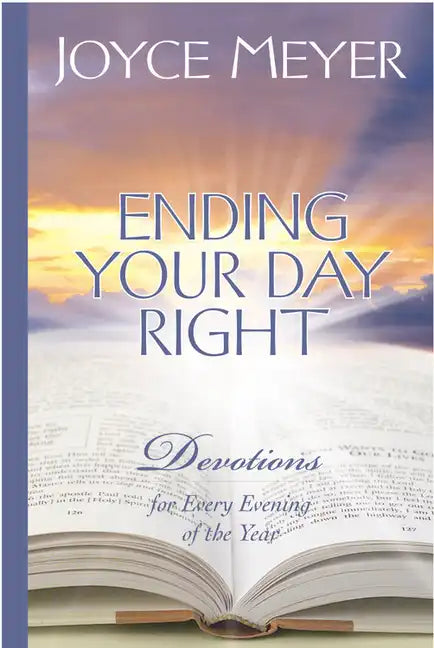 Ending Your Day Right: Devotions for Every Evening of the Year - Hardcover