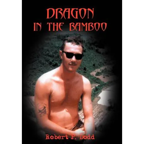 Dragon in the Bamboo - Hardcover