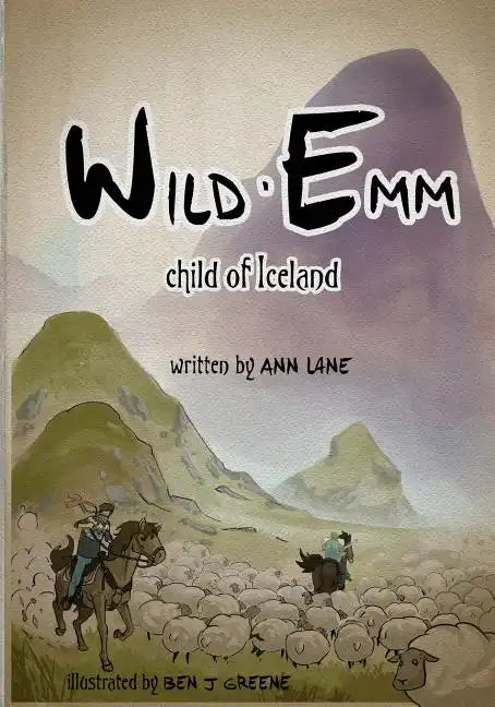 Wild Emm - Child of Iceland - Paperback
