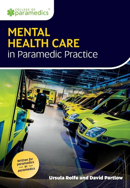 Mental Health Care in Paramedic Practice - Paperback