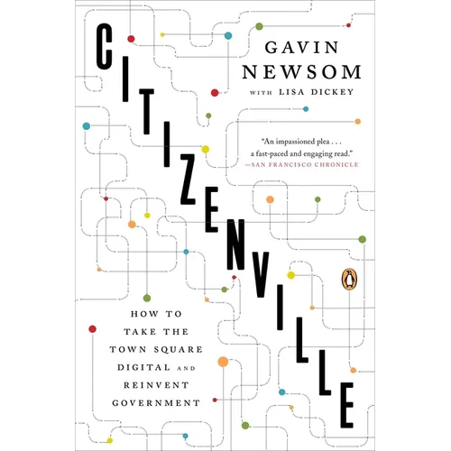 Citizenville: How to Take the Town Square Digital and Reinvent Government - Paperback