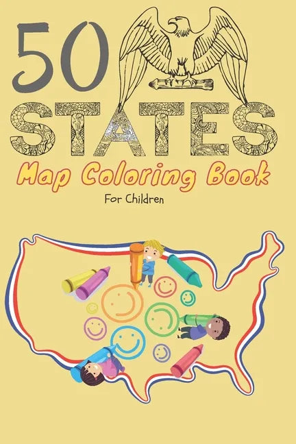 50 States map coloring book for children: A kids coloring book of all 50 American state maps. Creative and Engaging activity for children. Coloring Ac - Paperback