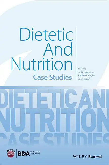 Dietetic and Nutrition: Case Studies - Paperback