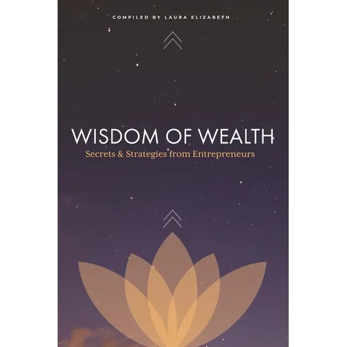 Wisdom of Wealth - Paperback