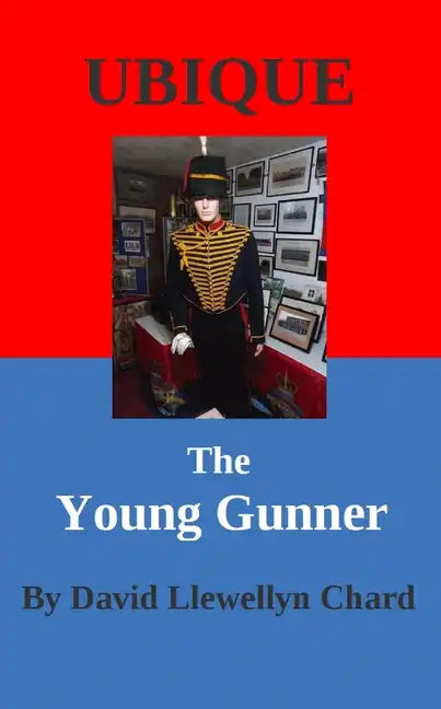 Ubique: The Young Gunner - Paperback