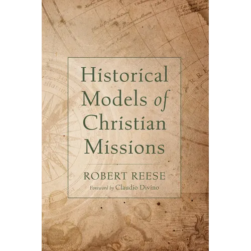 Historical Models of Christian Missions - Hardcover