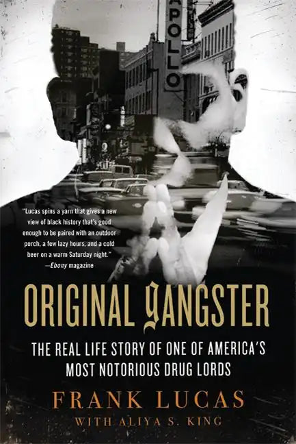Original Gangster: The Real Life Story of One of America's Most Notorious Drug Lords - Paperback