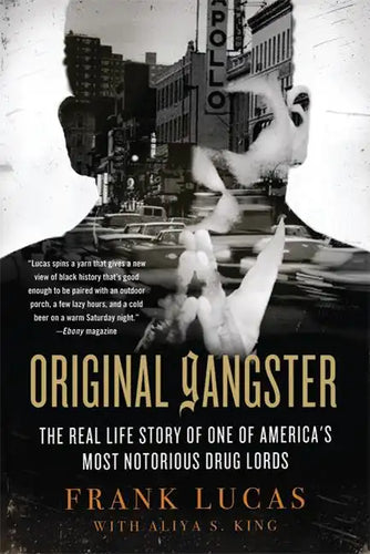 Original Gangster: The Real Life Story of One of America's Most Notorious Drug Lords - Paperback