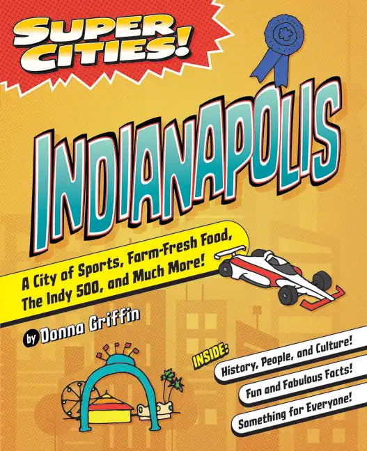Super Cities! Indianapolis - Paperback